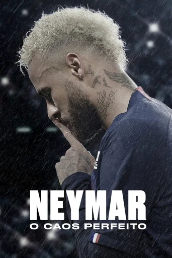 Assistir Neymar: O Caos Perfeito Online
