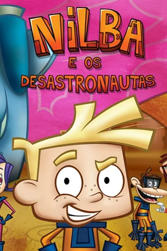 Assistir Nilba e os Desastronautas Online