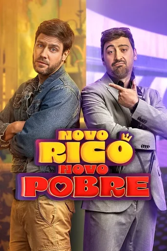 Assistir Novo Rico, Novo Pobre Online