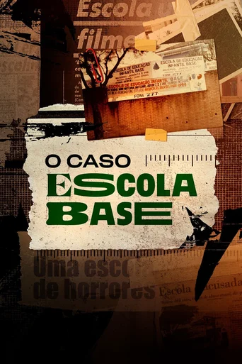 Assistir O Caso Escola Base Online