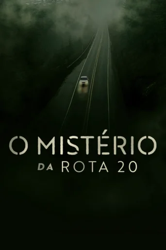 Assistir O Mistério da Rota 20 Online