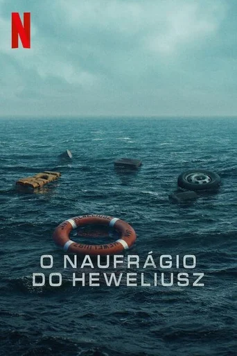 Assistir O Naufrágio do Heweliusz Online