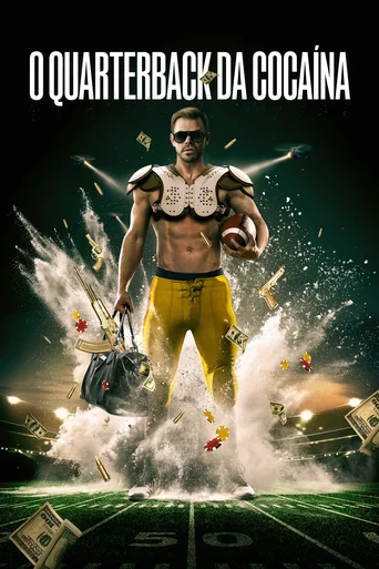 Assistir O Quarterback da Cocaína: Jogando para o Cartel (Legendado) Online