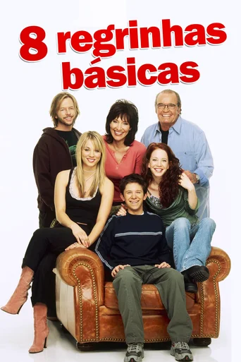 Assistir 8 Regrinhas Básicas... para Namorar Minhas Filhas Adolescentes Online