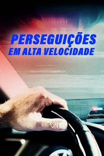 Assistir Perseguições em Alta Velocidade Online