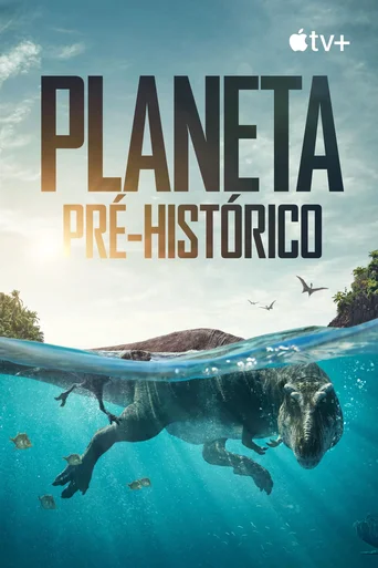Assistir Planeta Pré-histórico Online