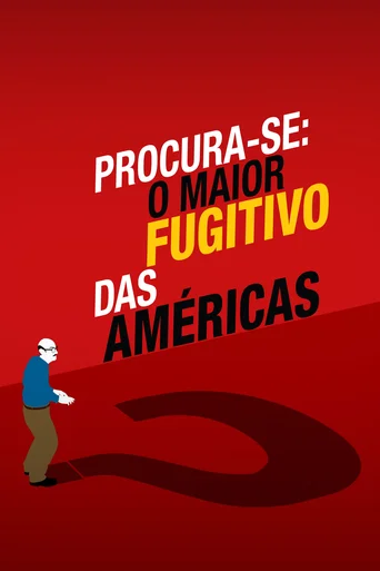 Assistir Procura-se: O Maior Fugitivo das Américas Online