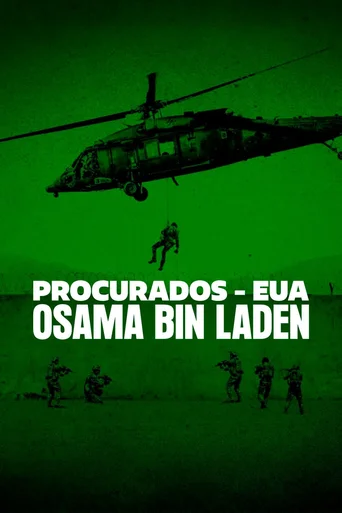 Assistir Procurados - EUA Osama Bin Laden Online