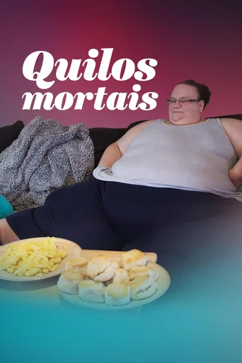Assistir Quilos Mortais Online