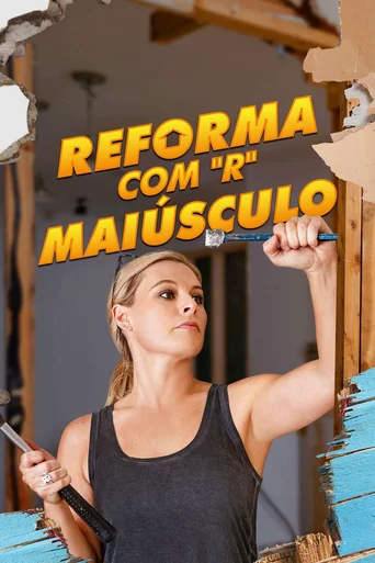 Assistir Reforma com "R" Maiúsculo Online