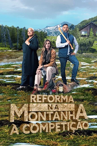 Assistir Reforma na Montanha: A Competição Online