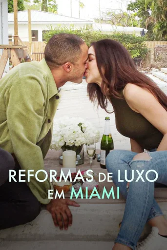 Assistir Reformas de Luxo em Miami Online