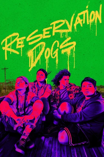 Assistir Reservation Dogs Online