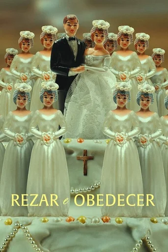 Assistir Rezar e Obedecer Online