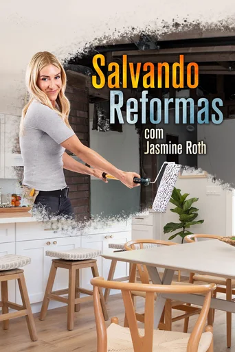 Assistir Salvando Reformas com Jasmine Roth Online