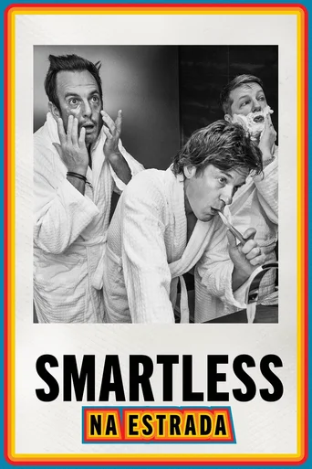 Assistir Smartless: Na Estrada Online