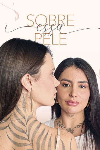 Assistir Sobre Essa Pele Online
