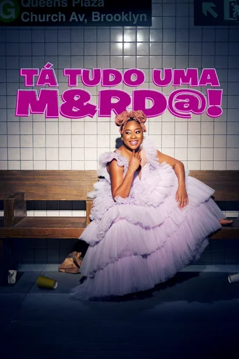 Assistir Tá Tudo uma M&rd@! Online
