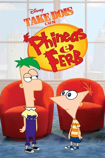 Assistir Take Dois com Phineas e Ferb Online