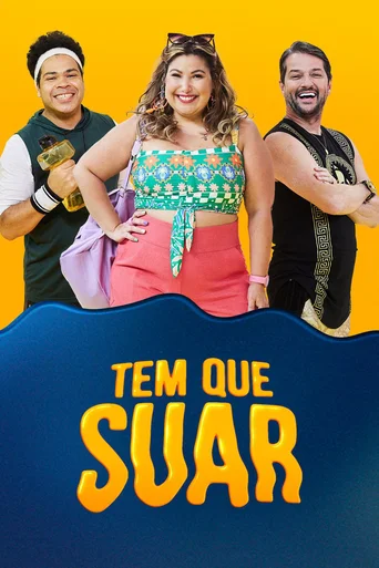 Assistir Tem que Suar Online