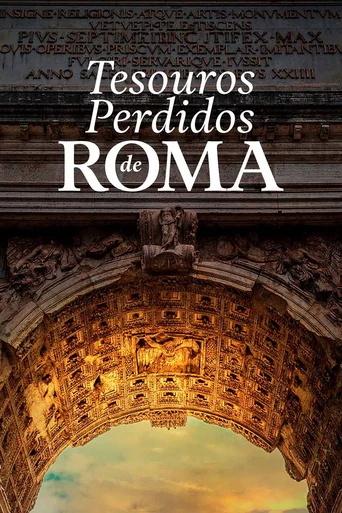 Assistir Tesouros Perdidos de Roma Online