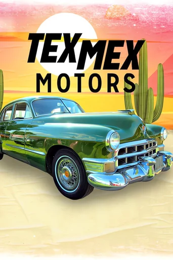 Assistir Tex Mex Motors Online