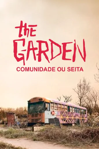 Assistir The Garden: Comunidade ou Seita Online