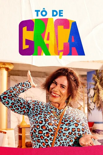 Assistir Tô de Graça Online