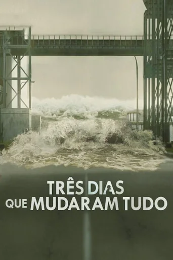 Assistir Três Dias que Mudaram Tudo Online