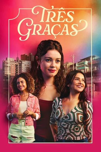 Assistir Três Graças Online