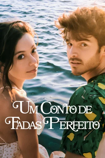 Assistir Um Conto de Fadas Perfeito Online