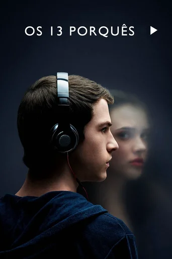 Assistir 13 Reasons Why Online