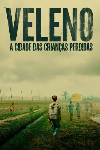 Assistir Veleno: A Cidade das Crianças Perdidas Online