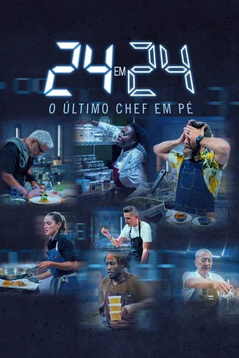 Assistir 24 em 24: O Último Chef de Pé Online
